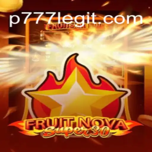 Discover the Thrilling World of FruitrNovaSupe30: A Game of Strategy and Fun