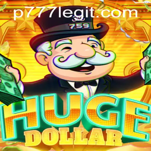 Explore HugeDollar and Uncover the Thrills of P777